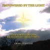 Empowered by the Light (Physical CD)